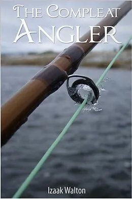 E-Book (epub) Compleat Angler von Izaak Walton