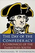 E-Book (epub) Day of the Confederacy von Nathaniel W. Stephenson