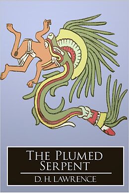 E-Book (epub) Plumed Serpent von D. H. Lawrence