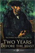 E-Book (epub) Two Years Before the Mast von Richard Henry Dana