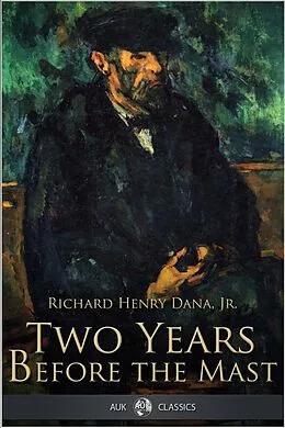 E-Book (epub) Two Years Before the Mast von Richard Henry Dana
