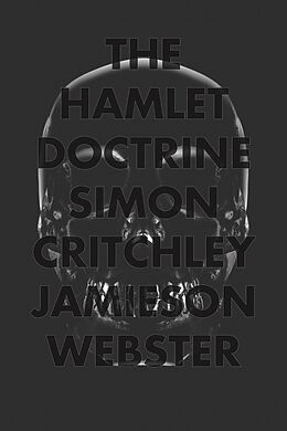 E-Book (epub) The Hamlet Doctrine von Simon Critchley, Jamieson Webster