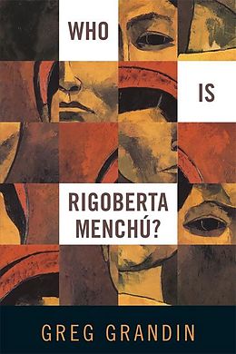 E-Book (epub) Who Is Rigoberta Menchú? von Greg Grandin
