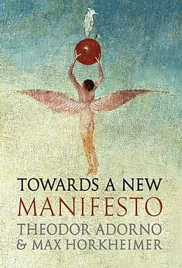 E-Book (epub) Towards a New Manifesto von Max Horkheimer, Theodor Adorno