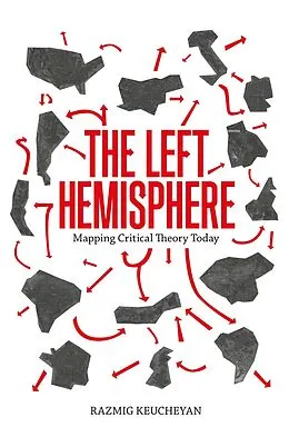 E-Book (epub) The Left Hemisphere von Razmig Keucheyan