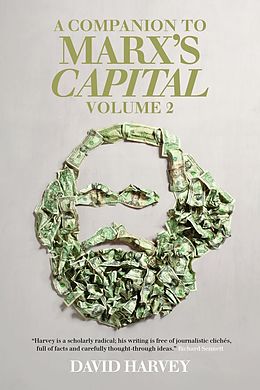 E-Book (epub) A Companion to Marx's Capital, Volume 2 von David Harvey