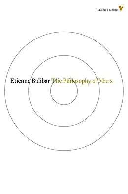 E-Book (epub) The Philosophy of Marx von Étienne Balibar