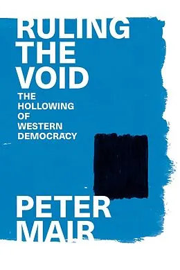 E-Book (epub) Ruling the Void von Peter Mair