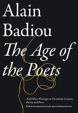 E-Book (epub) The Age of the Poets von Alain Badiou