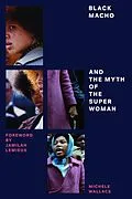 E-Book (epub) Black Macho and the Myth of the Superwoman von Michele Wallace