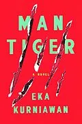 E-Book (epub) Man Tiger von Eka Kurniawan