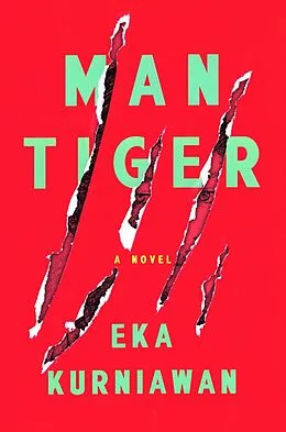 E-Book (epub) Man Tiger von Eka Kurniawan