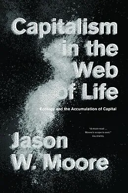 E-Book (epub) Capitalism in the Web of Life von Jason W. Moore