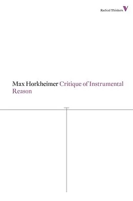 E-Book (epub) Critique of Instrumental Reason von Max Horkheimer