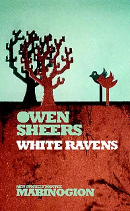 E-Book (epub) White Ravens von Owen Sheers