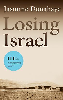 E-Book (epub) Losing Israel von Jasmine Donahaye