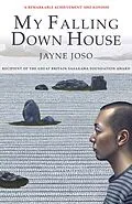 E-Book (epub) My Falling Down House von Jayne Joso