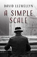 E-Book (epub) A Simple Scale von David Llewellyn