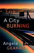 E-Book (epub) A City Burning von Angela Graham
