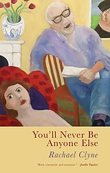 eBook (epub) You'll Never Be Anyone Else de Rachael Clyne