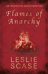 eBook (epub) Flames of Anarchy de Leslie Scase