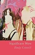 Couverture cartonnée Significant Wow de Emily Cotterill