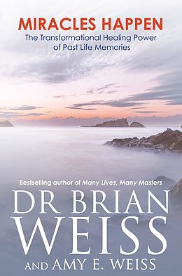 eBook (epub) Miracles Happen de Brian Weiss