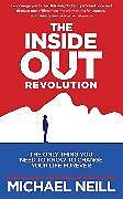 Couverture cartonnée The Inside-out Revolution de Michael Neill