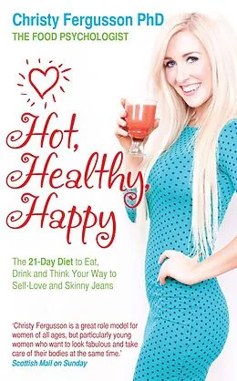 E-Book (epub) Hot, Healthy, Happy von Christy Fergusson