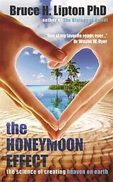 Kartonierter Einband The Honeymoon Effect von Lipton Bruce H.