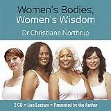 Audio CD (CD/SACD) Women's Bodies, Women's Wisdom von Christiane Northrup