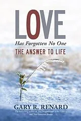 Kartonierter Einband Love Has Forgotten No One von Gary R. Renard