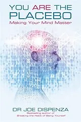 Kartonierter Einband You are the Placebo von Joe Dispenza