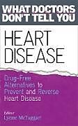 Kartonierter Einband Heart Disease von Lynne McTaggart