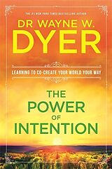Couverture cartonnée The Power Of Intention de Wayne Dyer