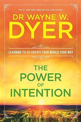 Couverture cartonnée The Power Of Intention de Wayne Dyer