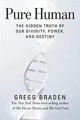 Kartonierter Einband Pure Human von Gregg Braden