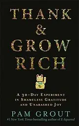Kartonierter Einband Thank & Grow Rich von Grout Pam
