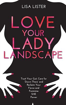 Couverture cartonnée Love Your Lady Landscape de Lisa Lister