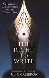 Kartonierter Einband The Right to Write von Cameron Julia