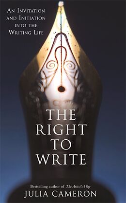 Couverture cartonnée The Right to Write de Julia Cameron