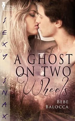 ePUB A Ghost on Two Wheels von Bebe Balocca