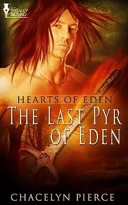 E-Book (epub) The Last Pyr of Eden von Chacelyn Pierce