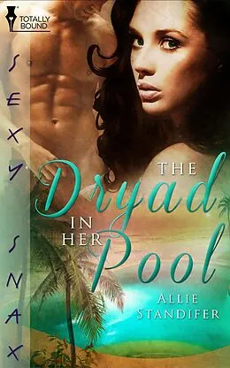 E-Book (epub) The Dryad in Her Pool von Allie Standifer