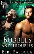 ePUB Bubbles and Troubles von Bebe Balocca