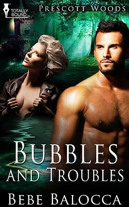 ePUB Bubbles and Troubles von Bebe Balocca
