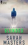 E-Book (epub) Blinded: Part Two von Sarah Masters