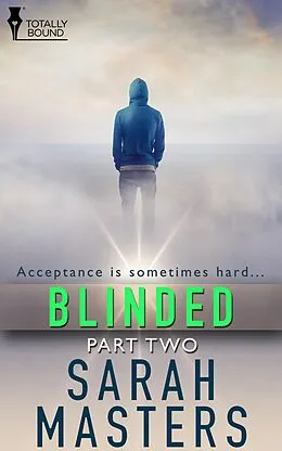 E-Book (epub) Blinded: Part Two von Sarah Masters