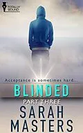E-Book (epub) Blinded: Part Three von Sarah Masters