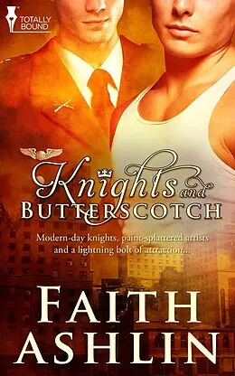 E-Book (epub) Knights and Butterscotch von Faith Ashlin
